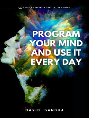 cover image of Program Your Mind and Use it Every Day